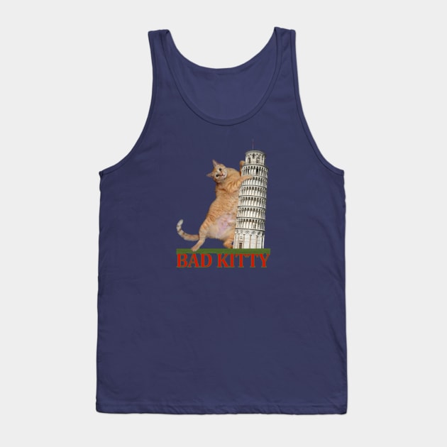 Bad Kitty and The Tower of Pisa Tank Top by RawSunArt